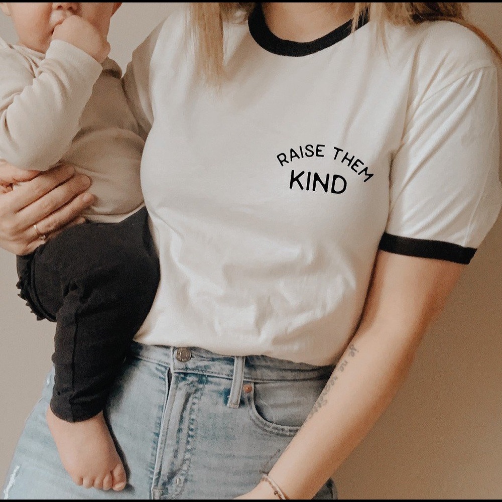 Raise Them Kind Tee